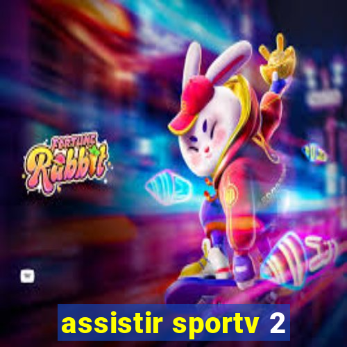 assistir sportv 2