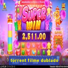 torrent filme dublado