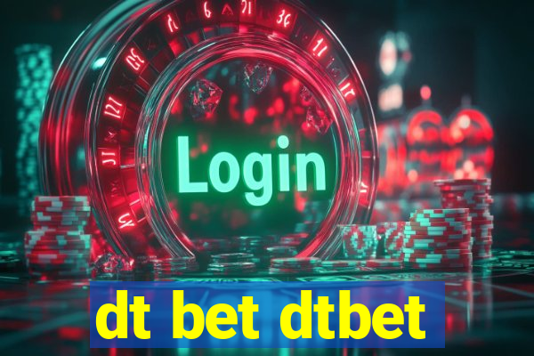 dt bet dtbet