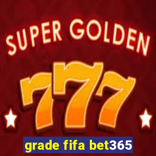 grade fifa bet365