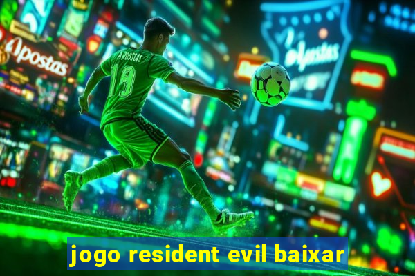 jogo resident evil baixar