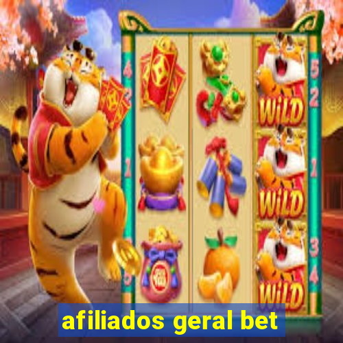 afiliados geral bet