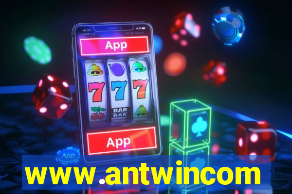 www.antwincom