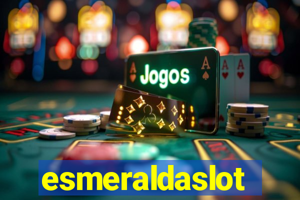 esmeraldaslot