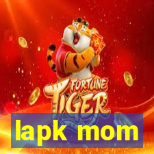 lapk mom