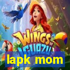 lapk mom