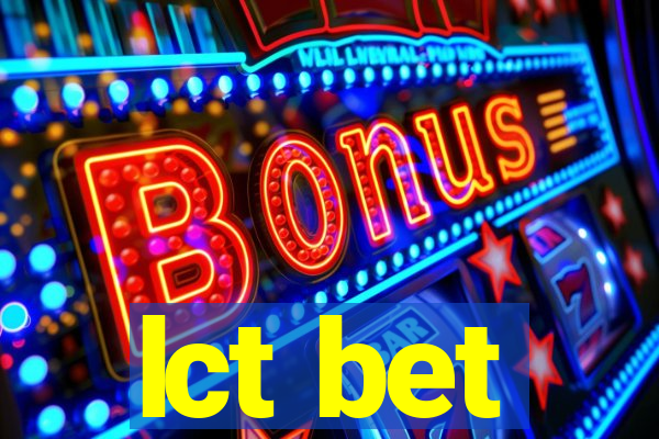 lct bet