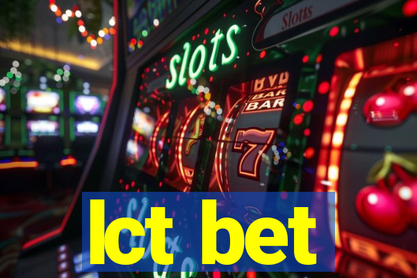 lct bet