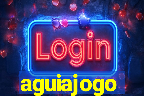 aguiajogo