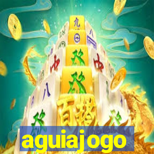 aguiajogo