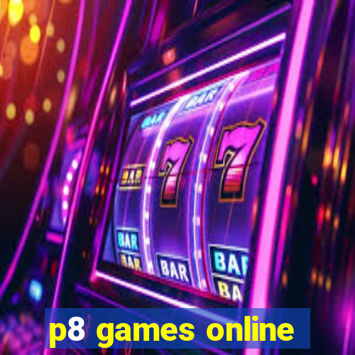 p8 games online