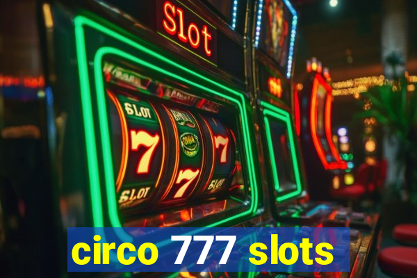 circo 777 slots