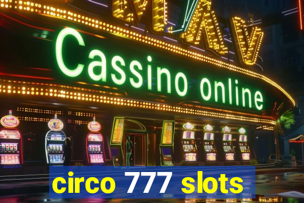 circo 777 slots