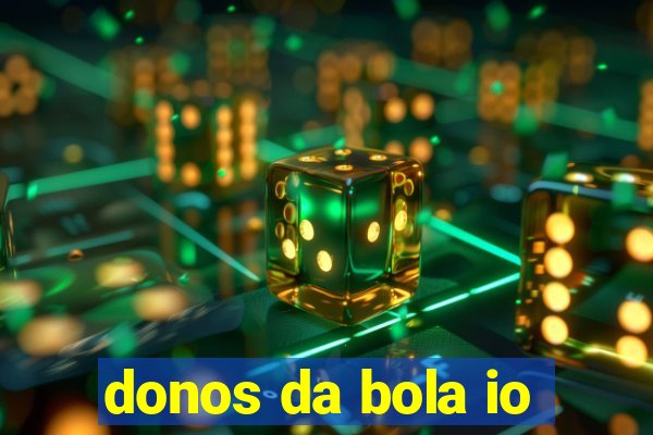 donos da bola io