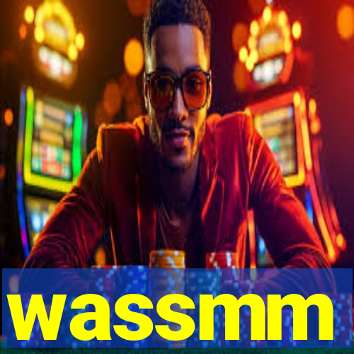 wassmm