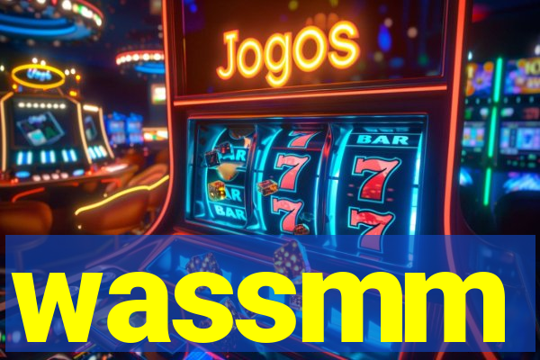 wassmm