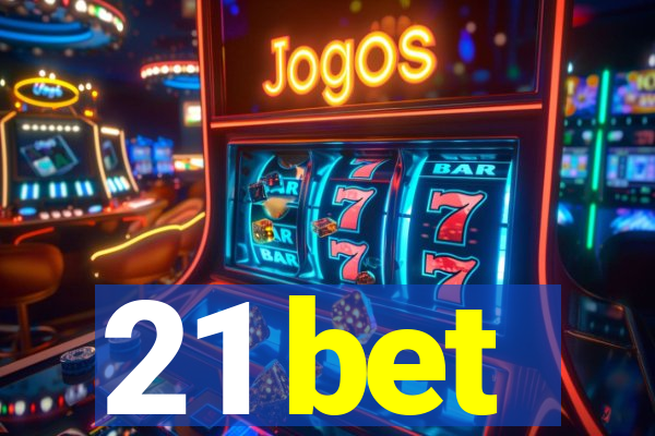 21 bet