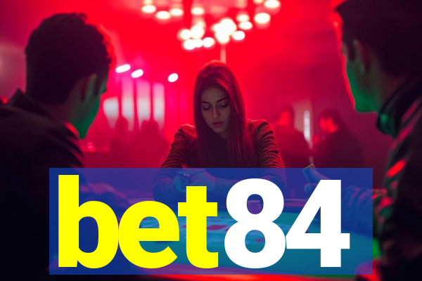 bet84