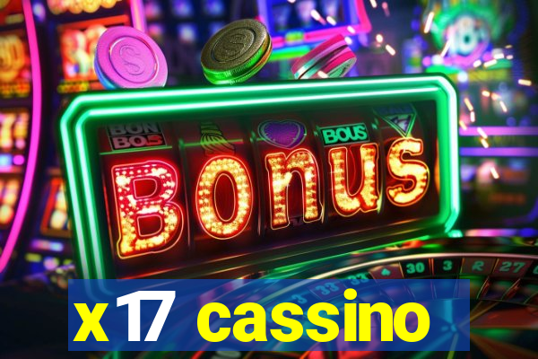 x17 cassino