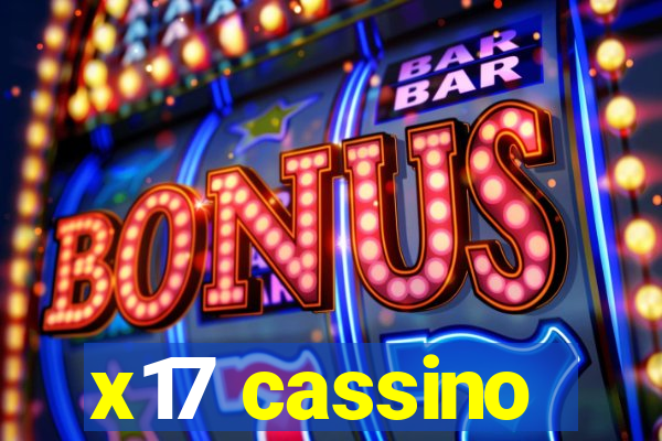 x17 cassino