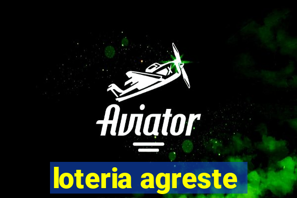 loteria agreste