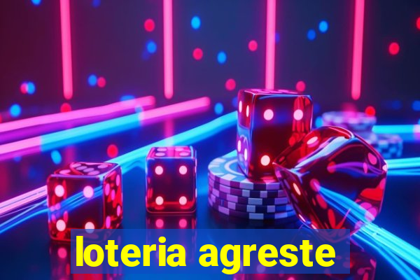 loteria agreste