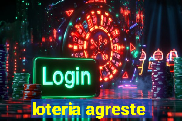 loteria agreste