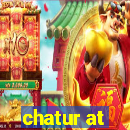 chatur at