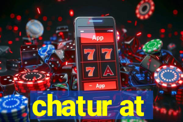 chatur at