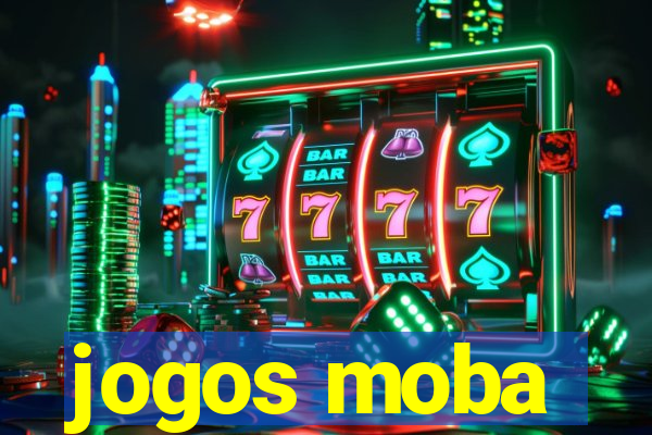 jogos moba