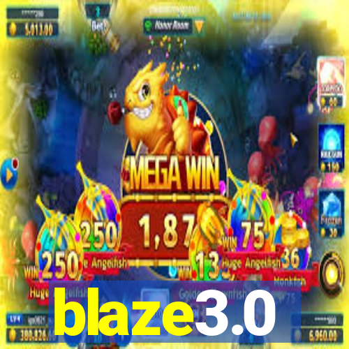 blaze3.0