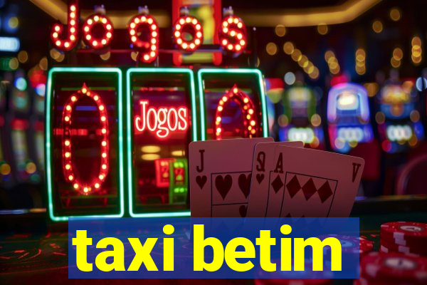 taxi betim