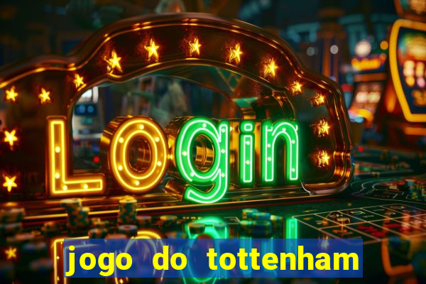 jogo do tottenham hoje palpite