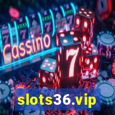 slots36.vip