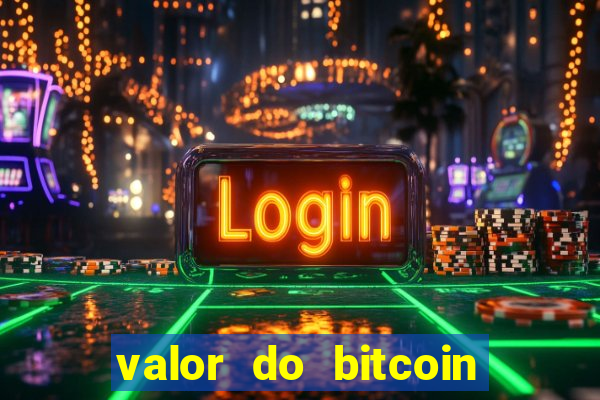 valor do bitcoin em 2020 em reais