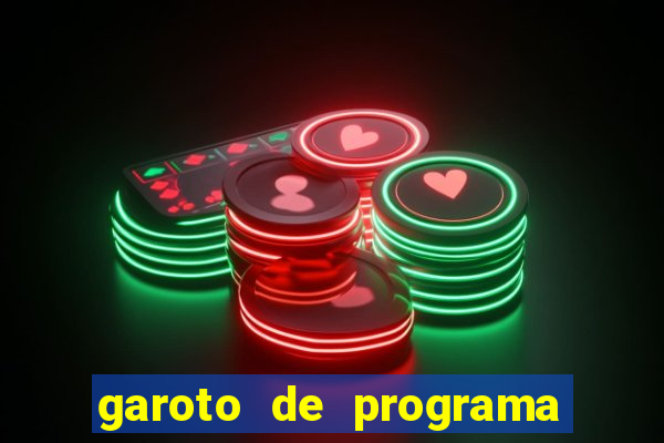 garoto de programa zona leste