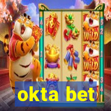 okta bet