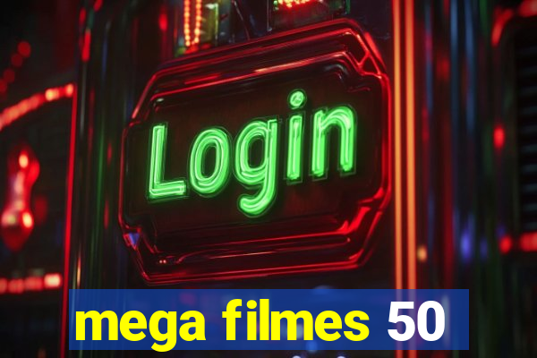 mega filmes 50