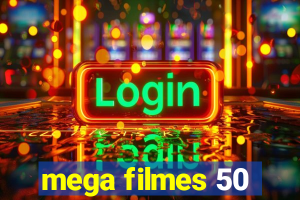 mega filmes 50