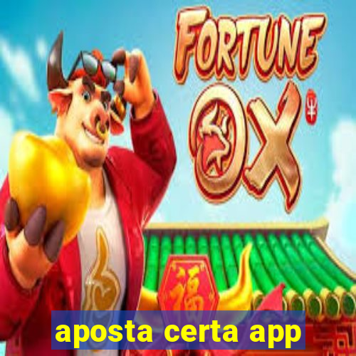 aposta certa app