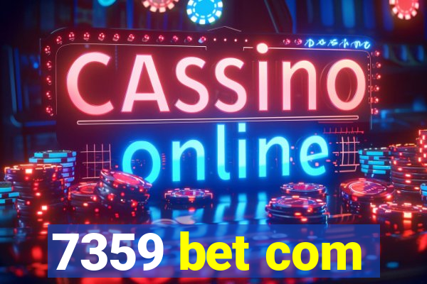 7359 bet com