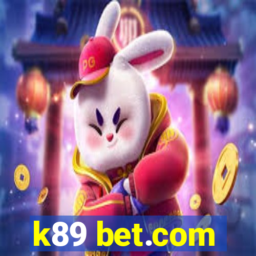 k89 bet.com