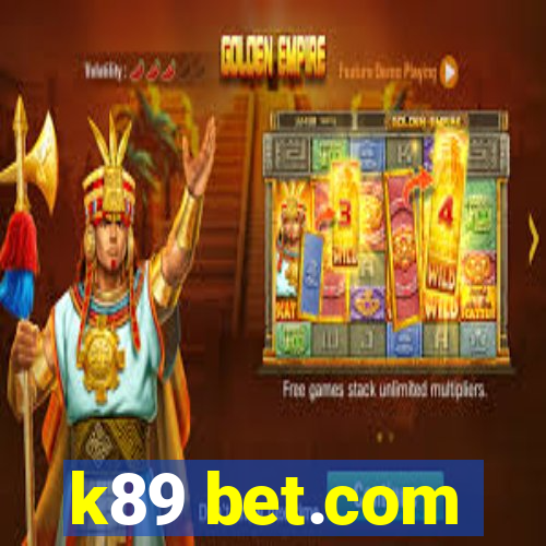 k89 bet.com