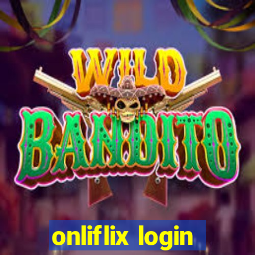 onliflix login