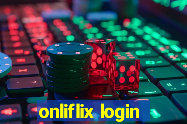 onliflix login