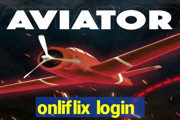 onliflix login