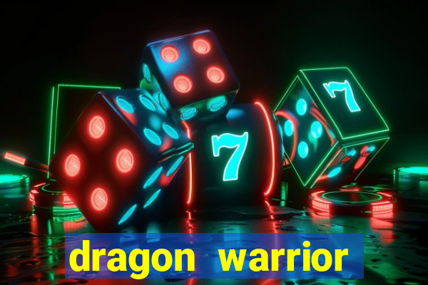 dragon warrior legend champion dinheiro infinito 2024