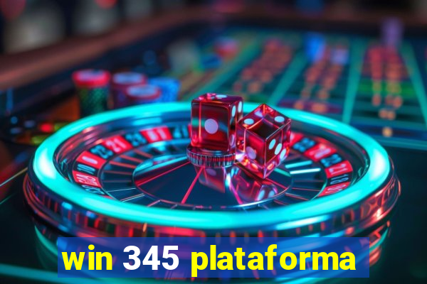 win 345 plataforma