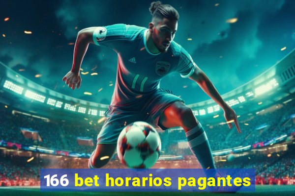 166 bet horarios pagantes