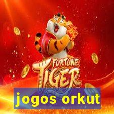 jogos orkut